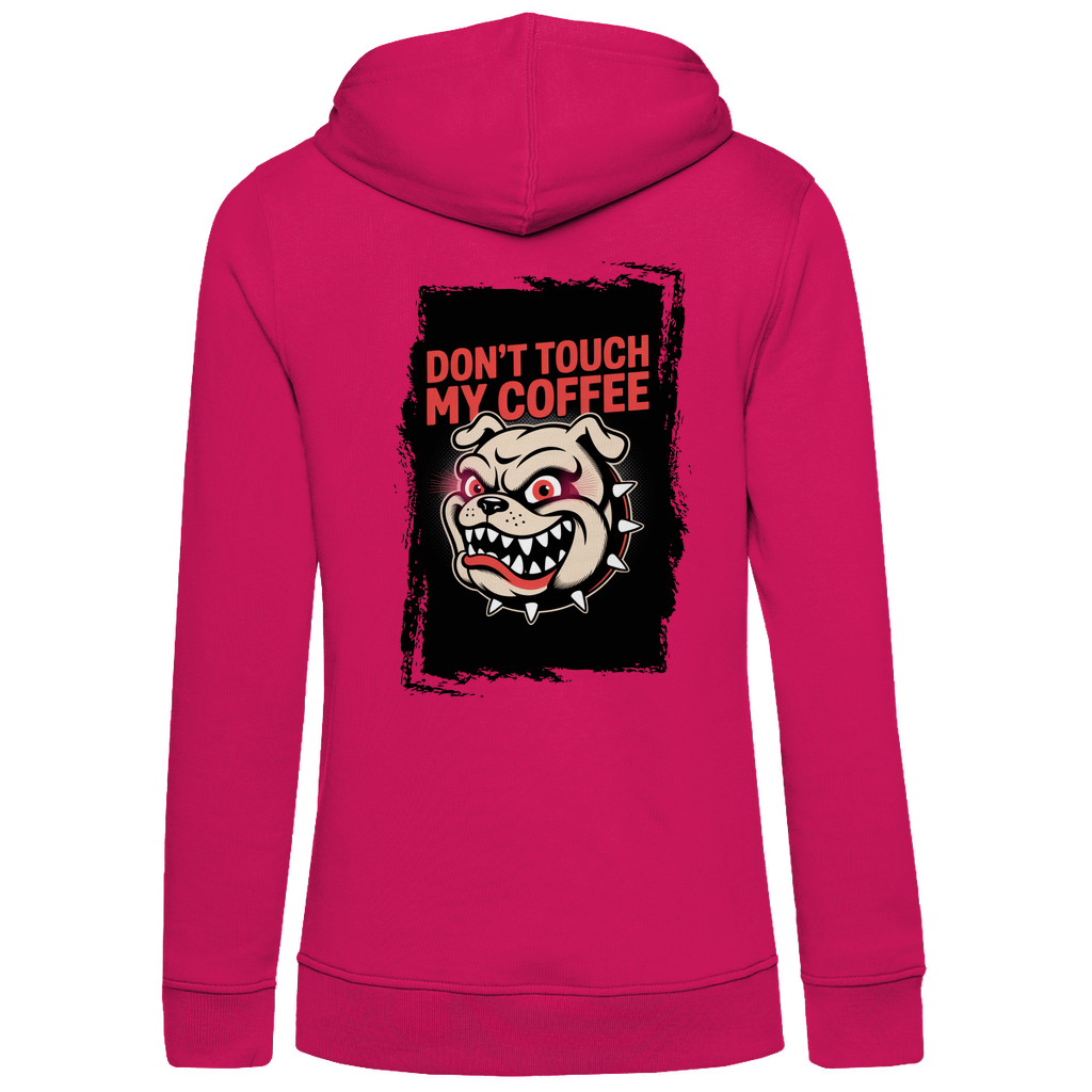 Don´t Touch my Coffee ( DTF / Hinten )