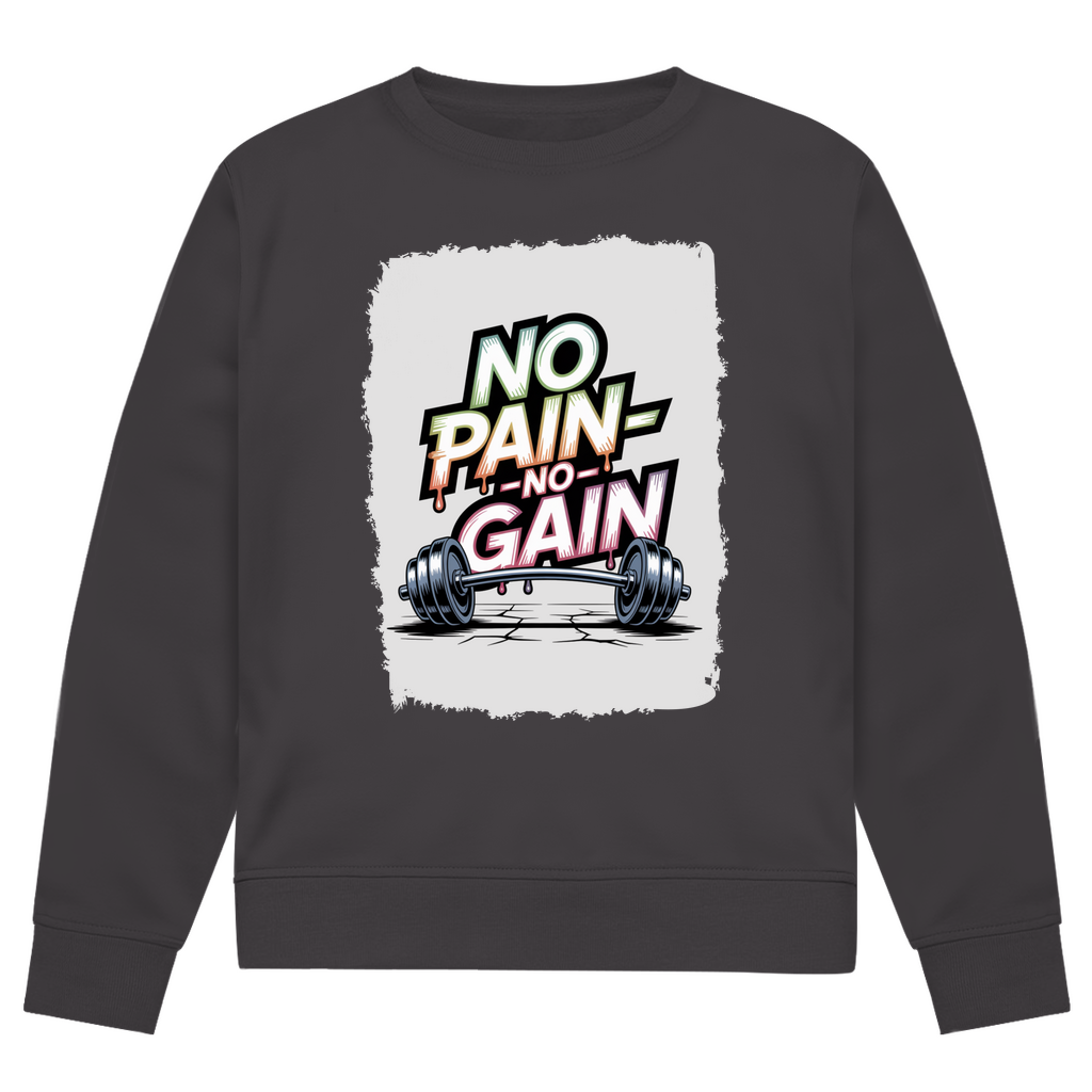 NO PAIN NO GAIN