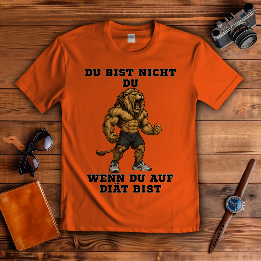 DU BIST NICHT DU WENN DU AUF DIÄT BIST ( DTF / Vorne )