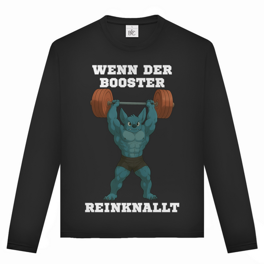 WENN DER BOOSTER REINKNALLT