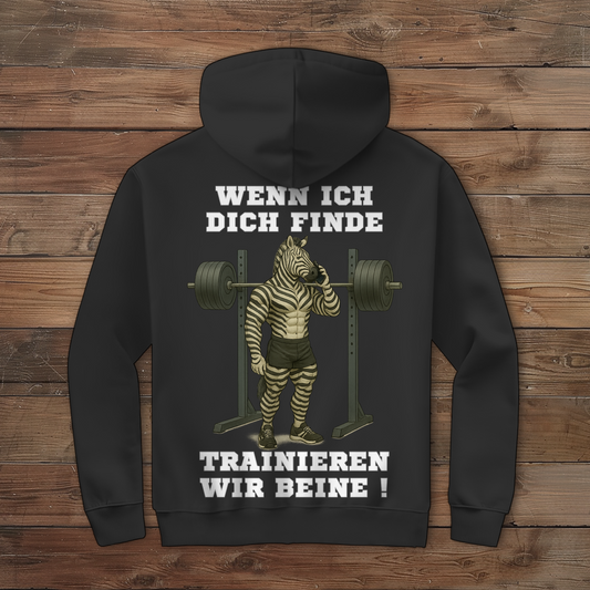 WENN ICH DICH FINDE TRAINIEREN WIR BEINE ! ( DTF / Hinten )
