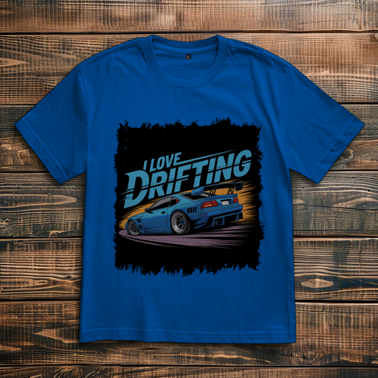 I Love Drifting ( DTF / Vorne )