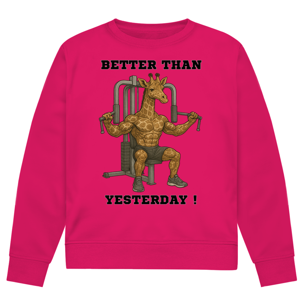 BETTER THAN YESTERDAY !