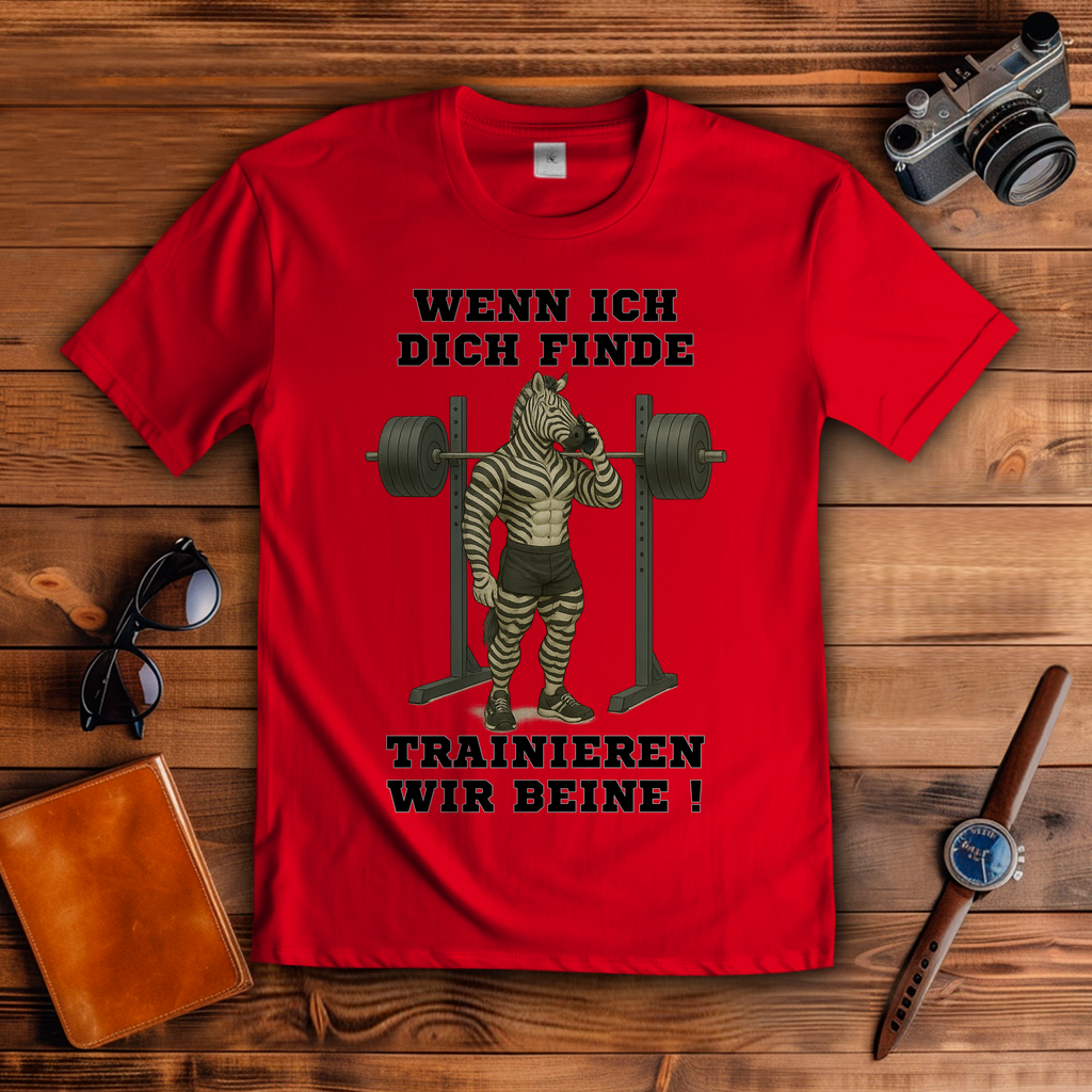 WENN ICH DICH FINDE TRAINIEREN WIR BEINE ! ( DTF / Vorne )