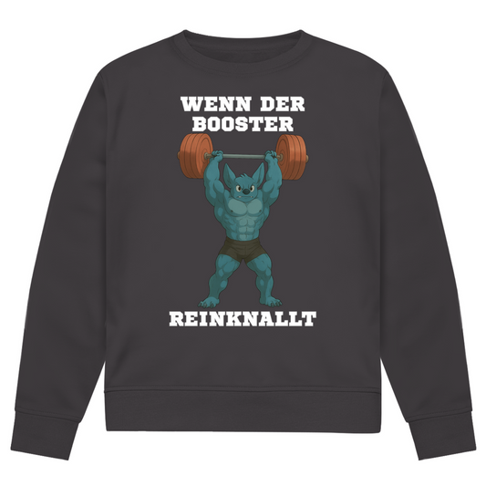 WENN DER BOOSTER REINKNALLT