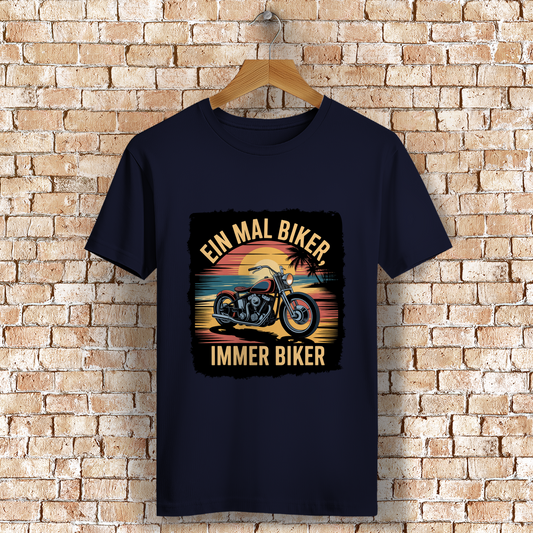 EIN MAL BIKER, IMMER BIKER ( DTF / Vorne )
