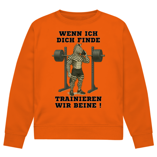 WENN ICH DICH FINDE TRAINIEREN WIR BEINE !