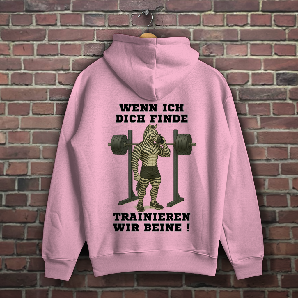 WENN ICH DICH FINDE TRAINIEREN WIR BEINE !