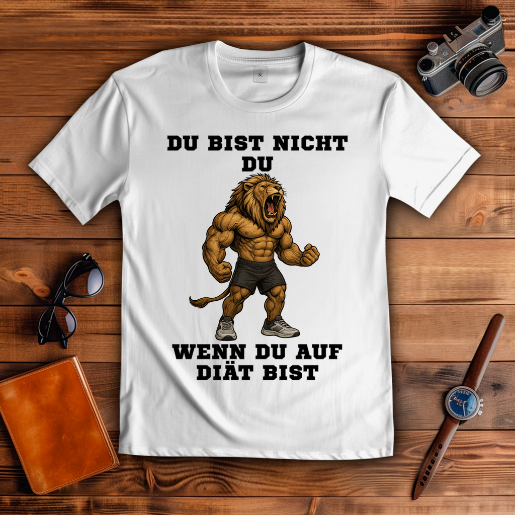 DU BIST NICHT DU WENN DU AUF DIÄT BIST ( DTF / Vorne )