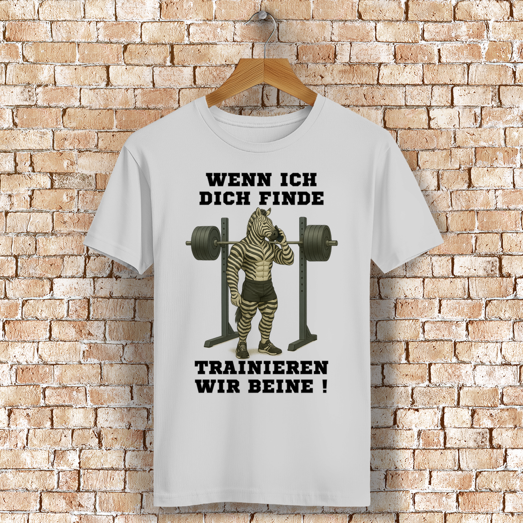 WENN ICH DICH FINDE TRAINIEREN WIR BEINE ! ( DTF / Vorne )