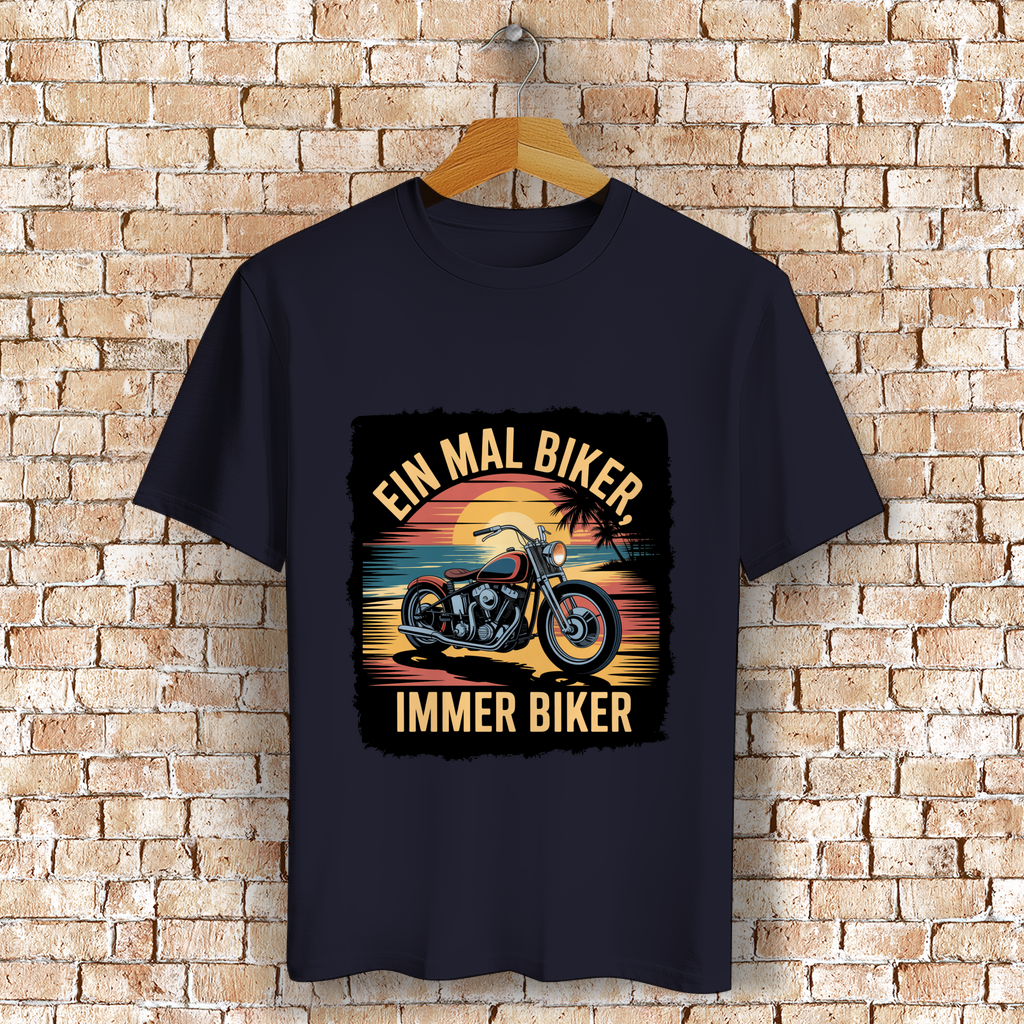EIN MAL BIKER, IMMER BIKER ( DTF / Vorne )