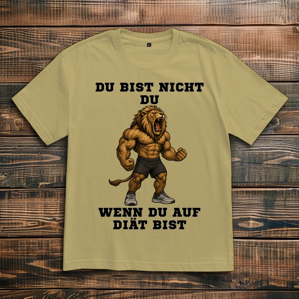 DU BIST NICHT DU WENN DU AUF DIÄT BIST ( DTF / Vorne )