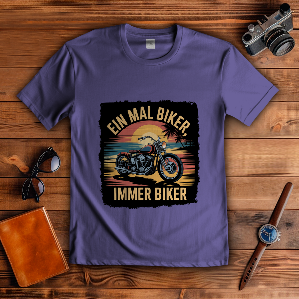 EIN MAL BIKER, IMMER BIKER ( DTF / Vorne )