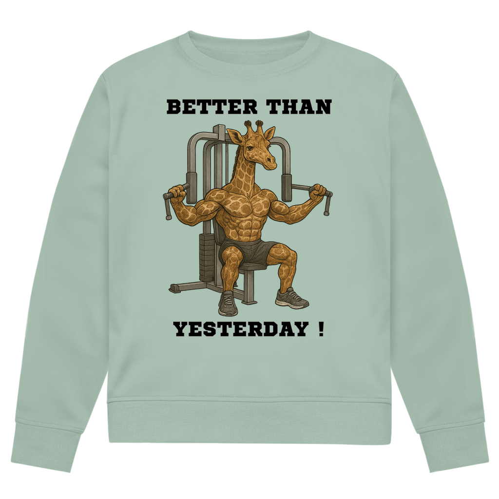 BETTER THAN YESTERDAY !