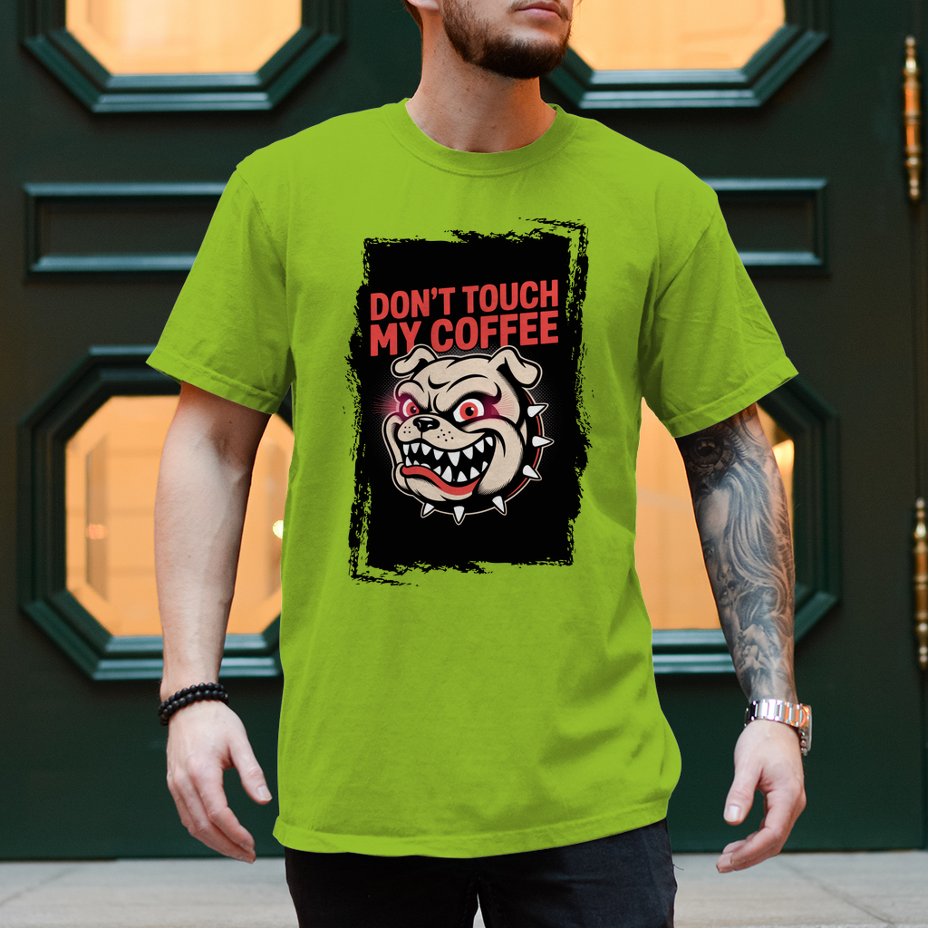 Don´t Touch my Coffee