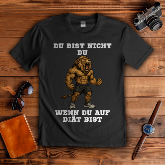 DU BIST NICHT DU WENN DU AUF DIÄT BIST ( DTF / Vorne )