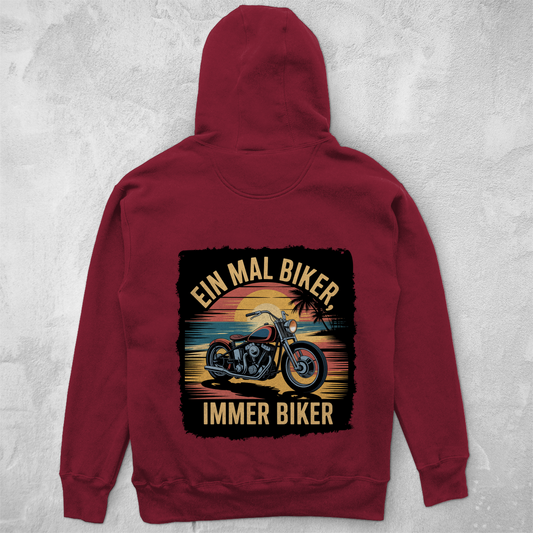 EIN MAL BIKER, IMMER BIKER