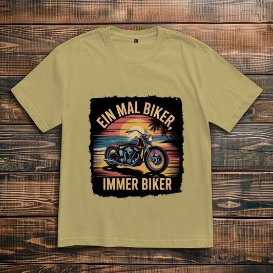 EIN MAL BIKER, IMMER BIKER