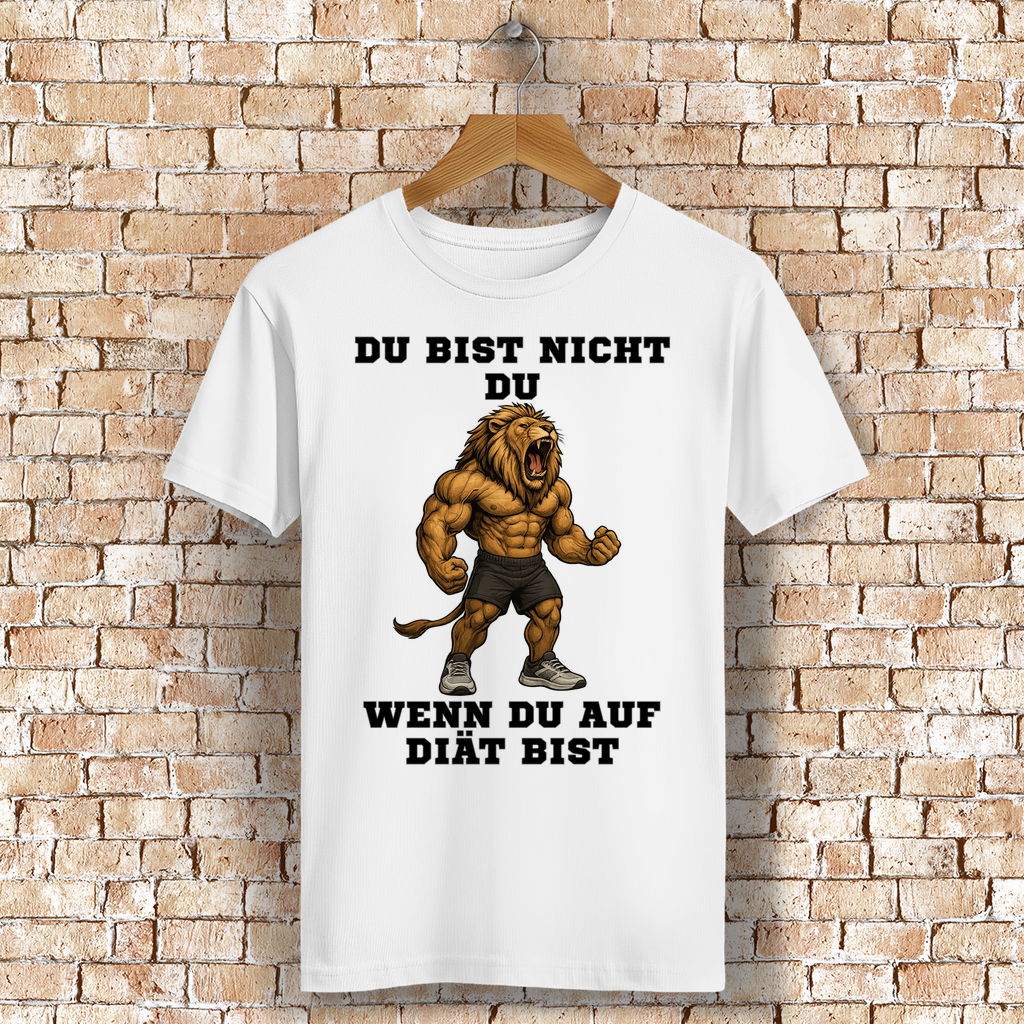 DU BIST NICHT DU WENN DU AUF DIÄT BIST ( DTF / Vorne )