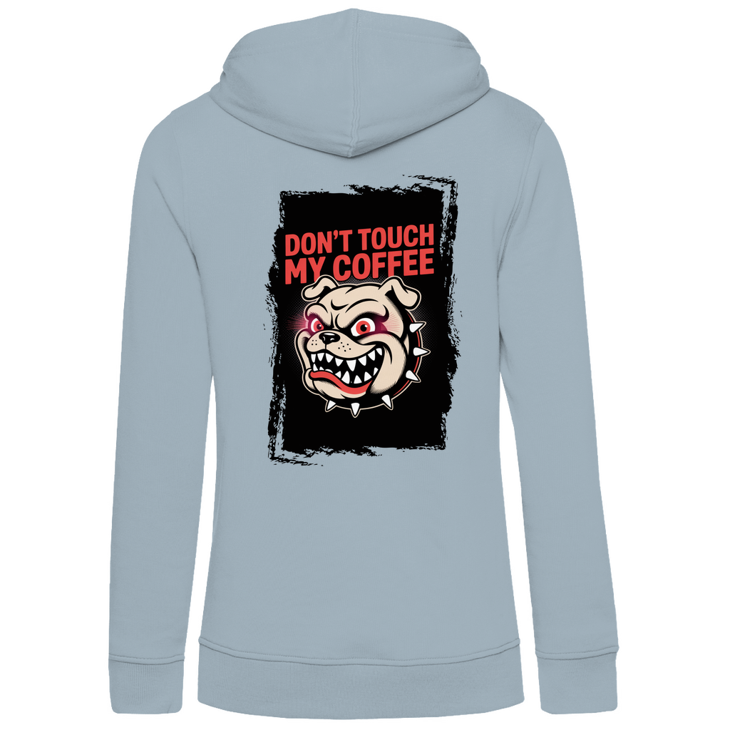Don´t Touch my Coffee ( DTF / Hinten )