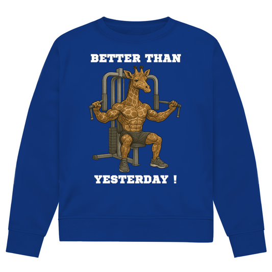 BETTER THAN YESTERDAY !