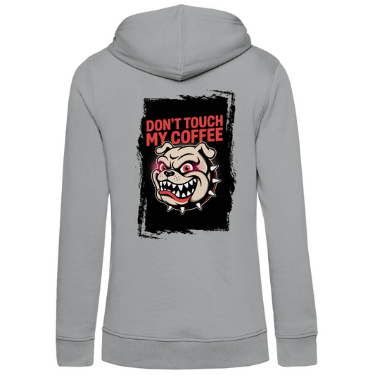 Don´t Touch my Coffee ( DTF / Hinten )