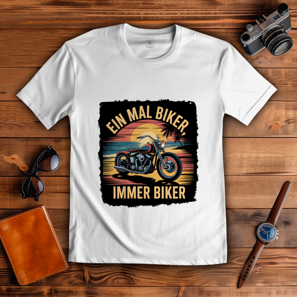 EIN MAL BIKER, IMMER BIKER ( DTF / Vorne )