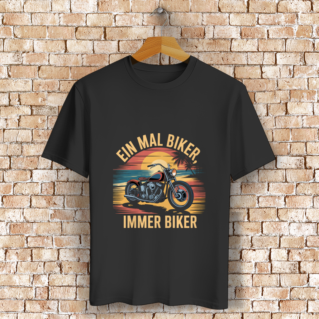 EIN MAL BIKER, IMMER BIKER ( DTF / Vorne )