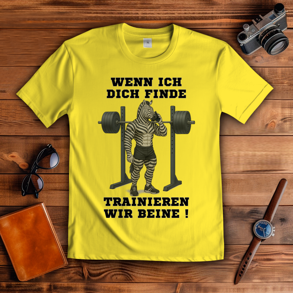 WENN ICH DICH FINDE TRAINIEREN WIR BEINE ! ( DTF / Vorne )