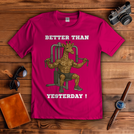 BETTER THAN YESTERDAY ! ( DTF / Vorne )