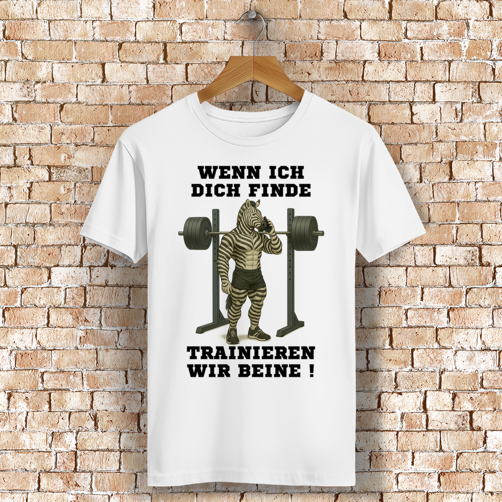 WENN ICH DICH FINDE TRAINIEREN WIR BEINE ! ( DTF / Vorne )