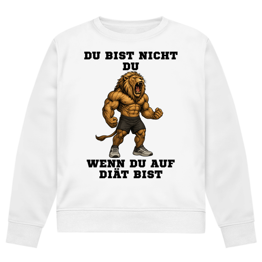 DU BIST NICHT DU WENN DU AUF DIÄT BIST