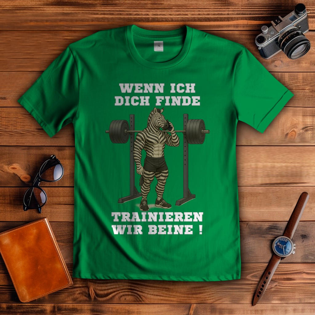 WENN ICH DICH FINDE TRAINIEREN WIR BEINE ! ( DTF / Vorne )