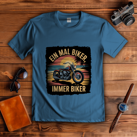 EIN MAL BIKER, IMMER BIKER ( DTF / Vorne )