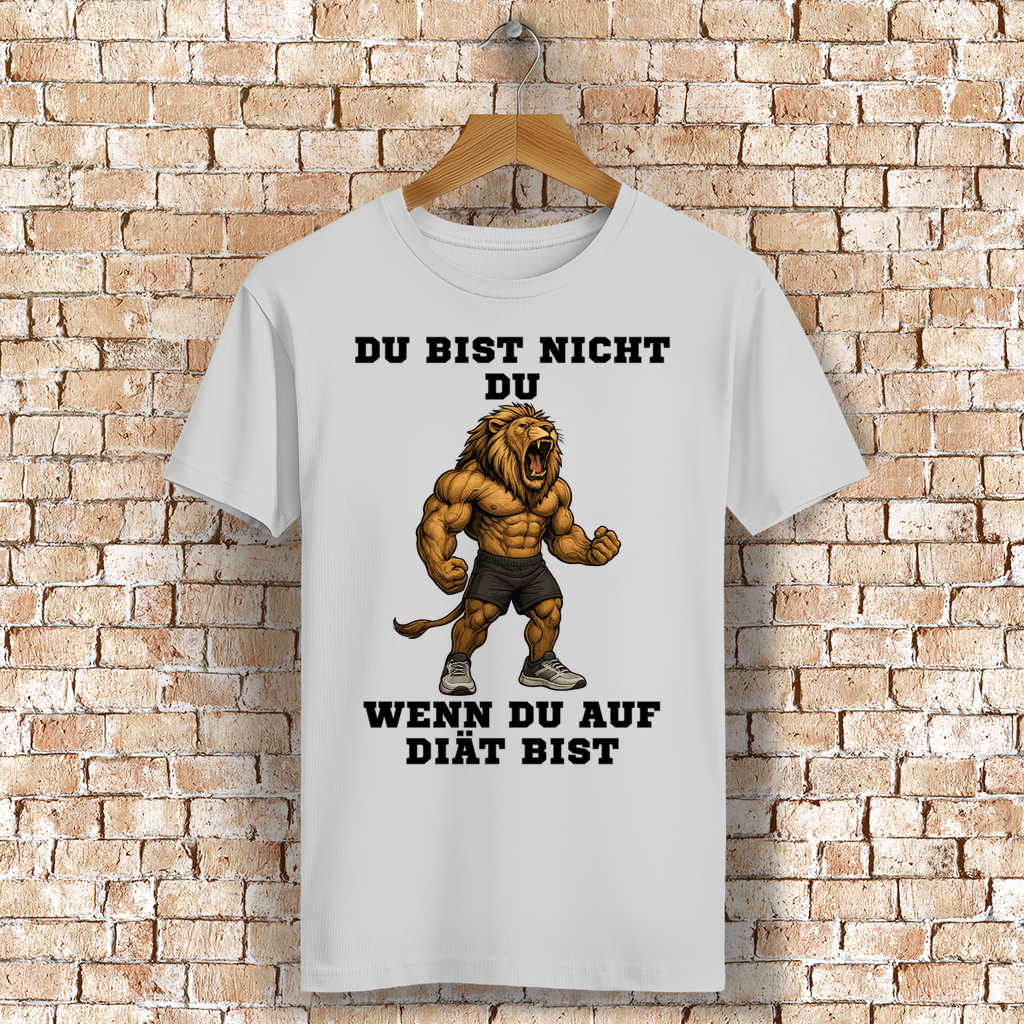 DU BIST NICHT DU WENN DU AUF DIÄT BIST ( DTF / Vorne )