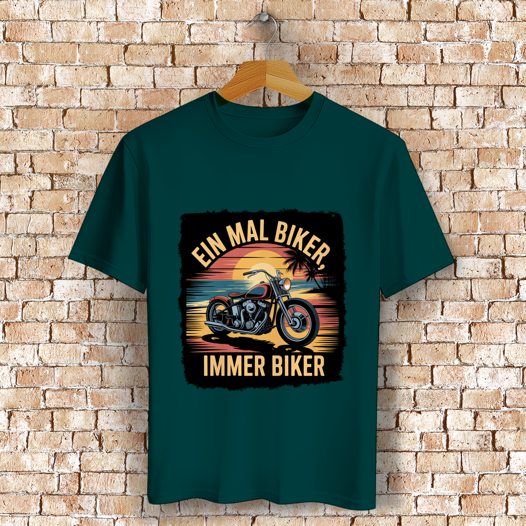 EIN MAL BIKER, IMMER BIKER ( DTF / Vorne )