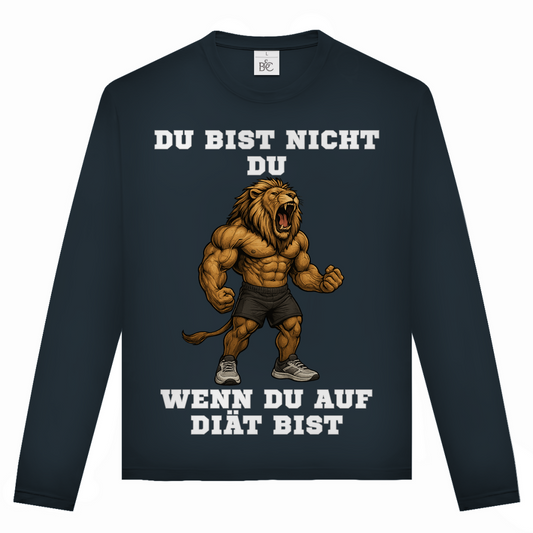 DU BIST NICHT DU WENN DU AUF DIÄT BIST