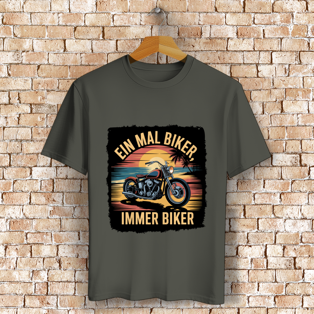 EIN MAL BIKER, IMMER BIKER ( DTF / Vorne )