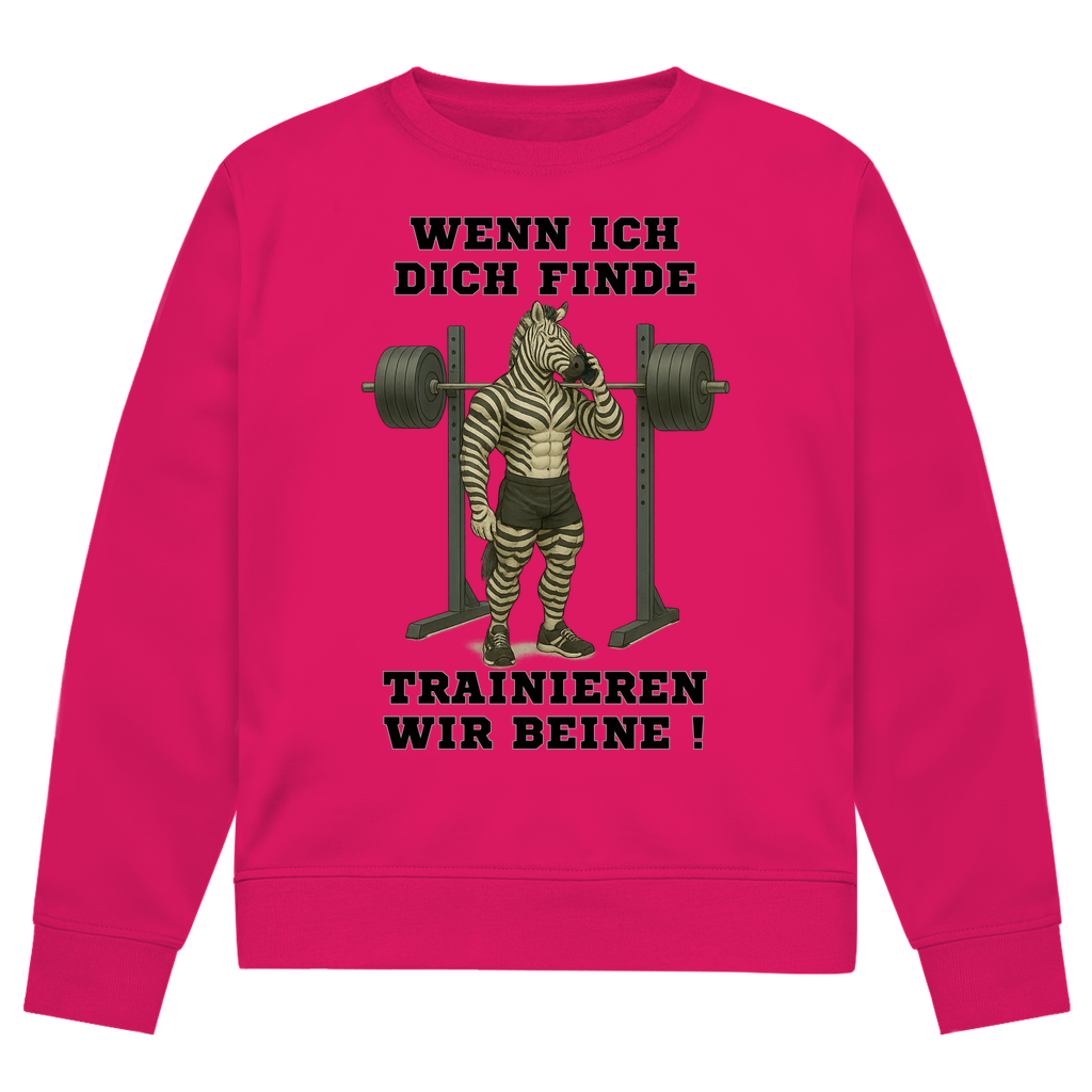 WENN ICH DICH FINDE TRAINIEREN WIR BEINE !