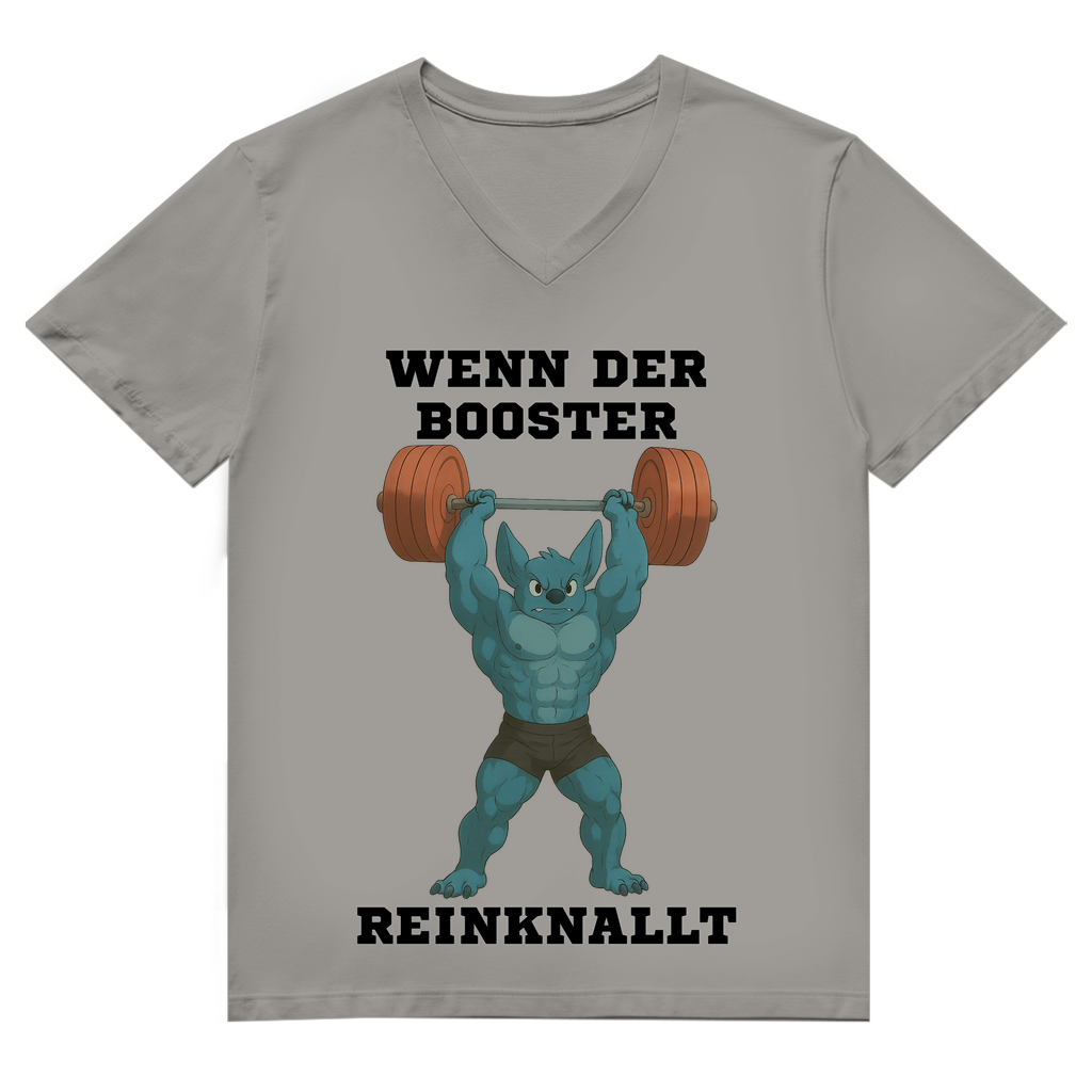 WENN DER BOOSTER REINKNALLT ( DTF / Vorne )