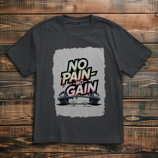 NO PAIN NO GAIN ( DTF / Vorne )