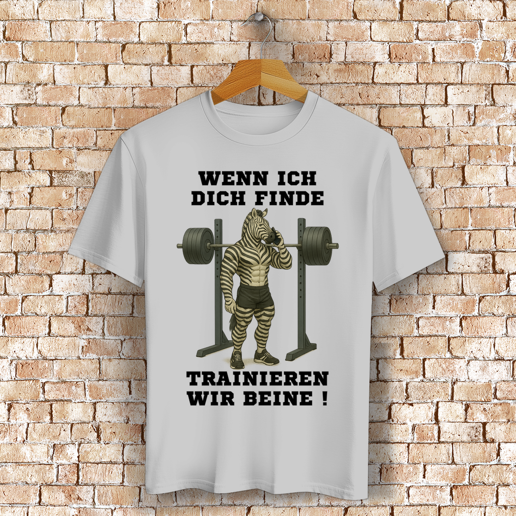 WENN ICH DICH FINDE TRAINIEREN WIR BEINE ! ( DTF / Vorne )